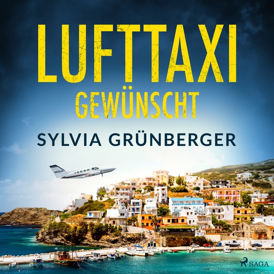 Lufttaxi gewünscht (lydbog) af Sylvia Grünberger