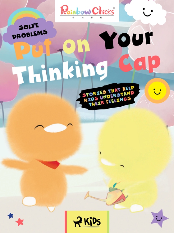 Rainbow Chicks - Solve Problems - Put on Your Thinking Cap (e-bog) af TThunDer Animation