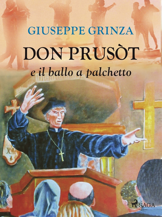 Don Prusòt e il ballo a palchetto (e-bog) af Giuseppe Grinza