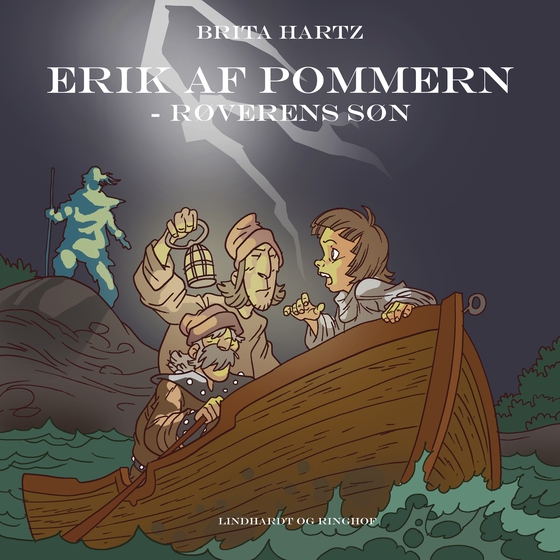 Erik af Pommern - røverens søn (lydbog) af Brita Hartz