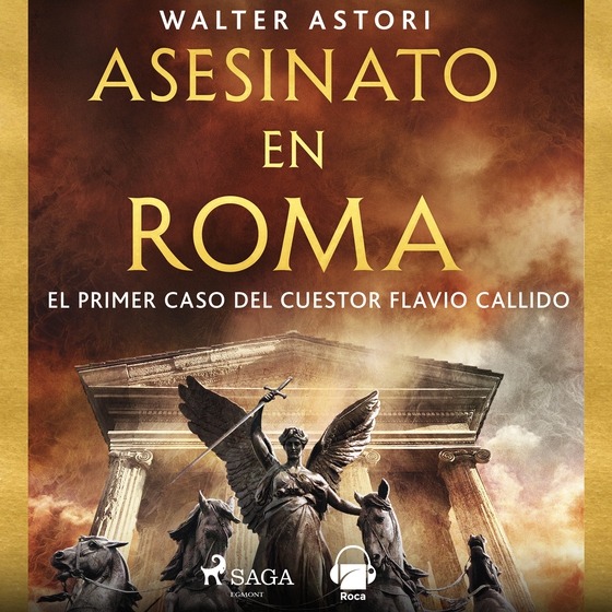 Asesinato en Roma. El primer caso del cuestor Flavio Callido (lydbog) af Walter Astori