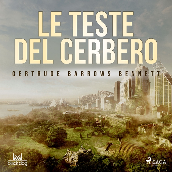 Le teste del Cerbero (lydbog) af Gertrude Barrows Bennett