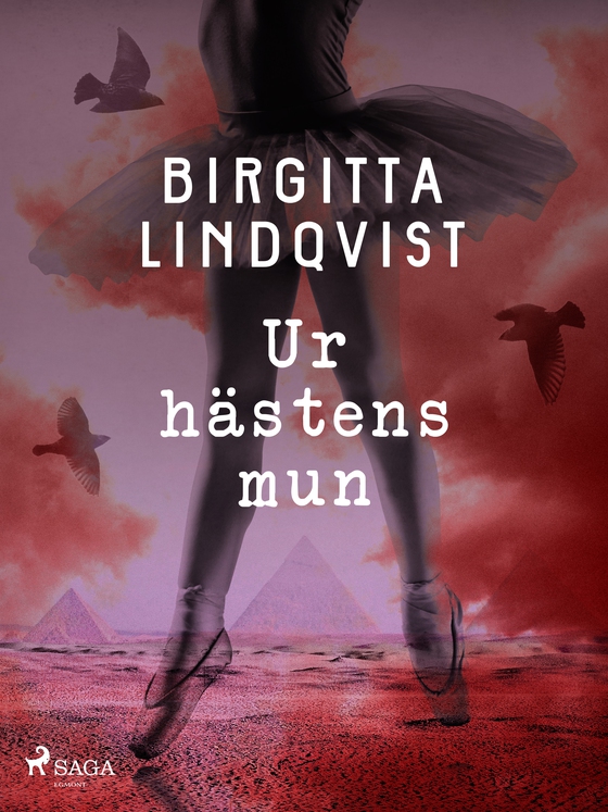 Ur hästens mun (e-bog) af Birgitta Lindqvist