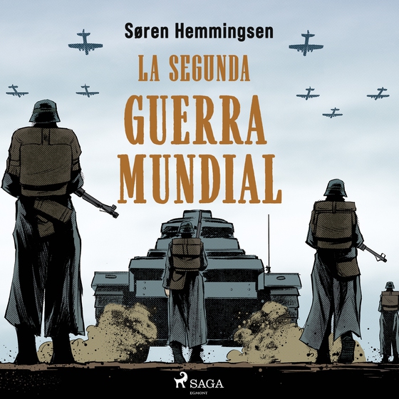 La Segunda Guerra Mundial (lydbog) af Søren Hemmingsen