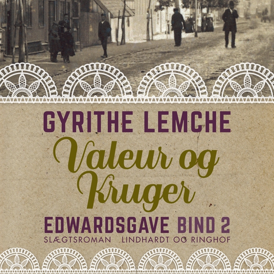 Edwardsgave - Valeur og Krüger (lydbog) af Gyrithe Lemche