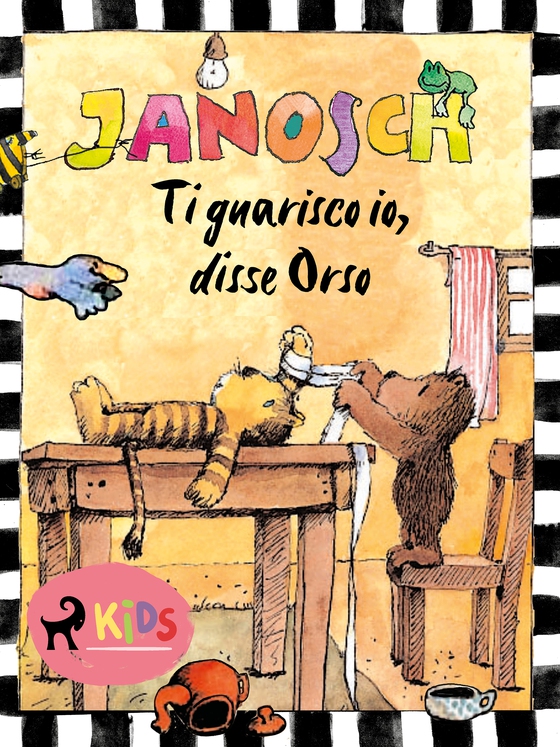 Ti guarisco io, disse Orso (e-bog) af Janosch