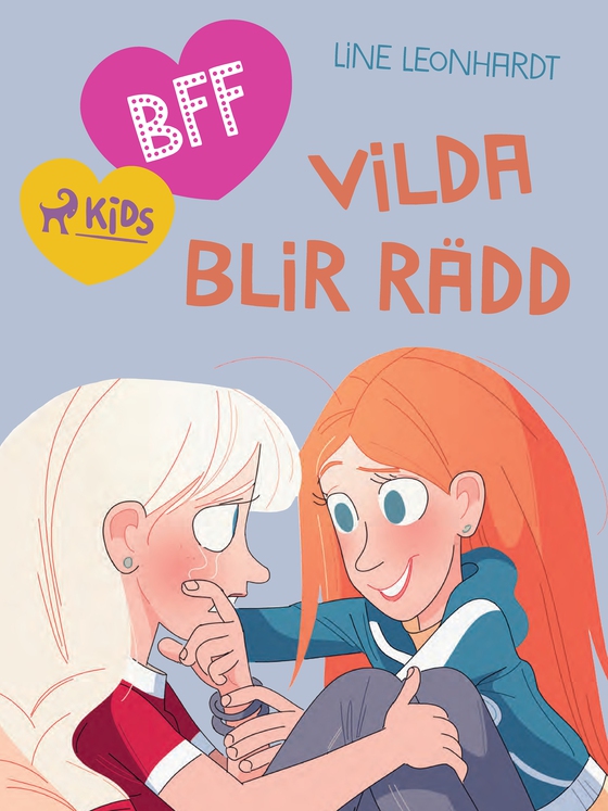 BFF - Vilda blir rädd (e-bog) af Line Leonhardt