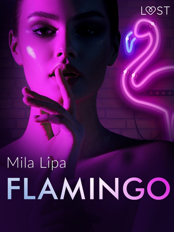 Flamingo – opowiadanie erotyczne (e-bog) af Mila Lipa