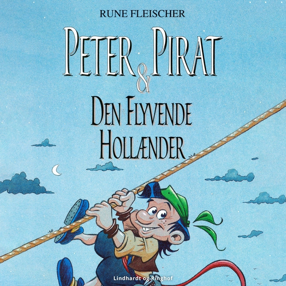 Peter Pirat og den flyvende hollænder (lydbog) af Rune Fleischer