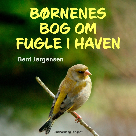 Børnenes bog om fugle i haven (lydbog) af Bent Jørgensen