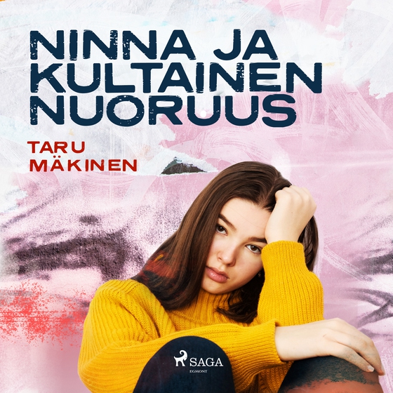 Ninna ja kultainen nuoruus (lydbog) af Taru Mäkinen