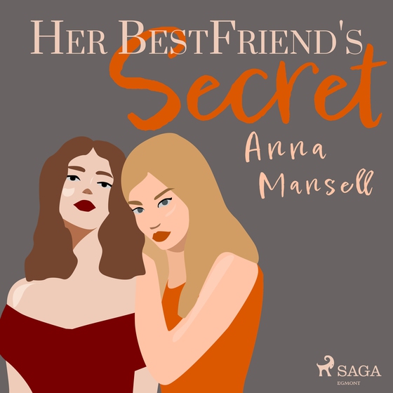 Her Best Friend's Secret (lydbog) af Anna Mansell