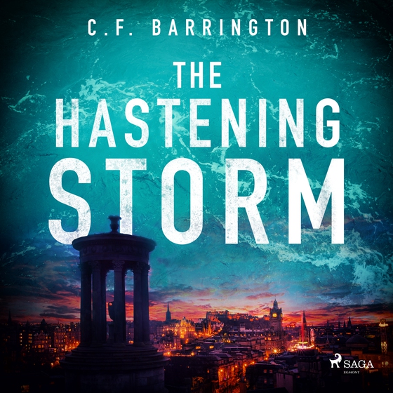 The Hastening Storm (lydbog) af C.F. Barrington