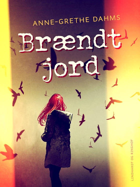 Brændt jord (e-bog) af Anne-Grethe Dahms