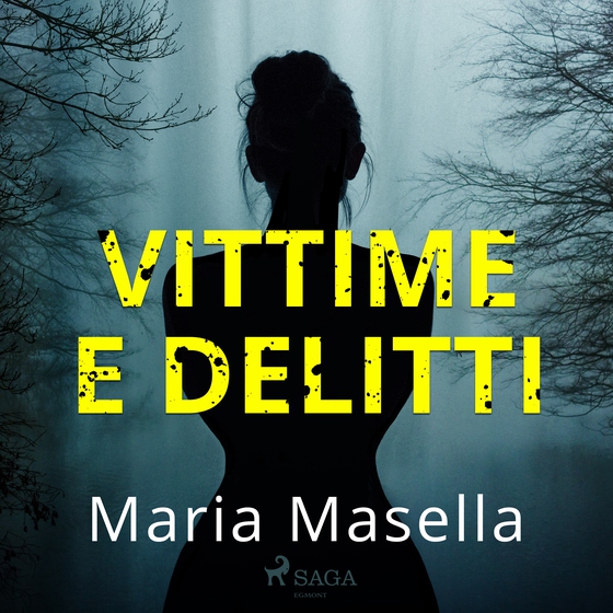 Vittime e delitti (lydbog) af Maria Masella