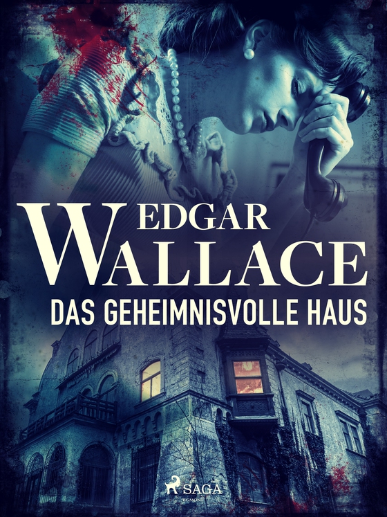 Das geheimnisvolle Haus (e-bog) af Edgar Wallace