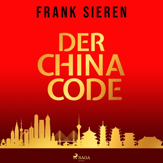 Der China Code (lydbog) af Frank Sieren