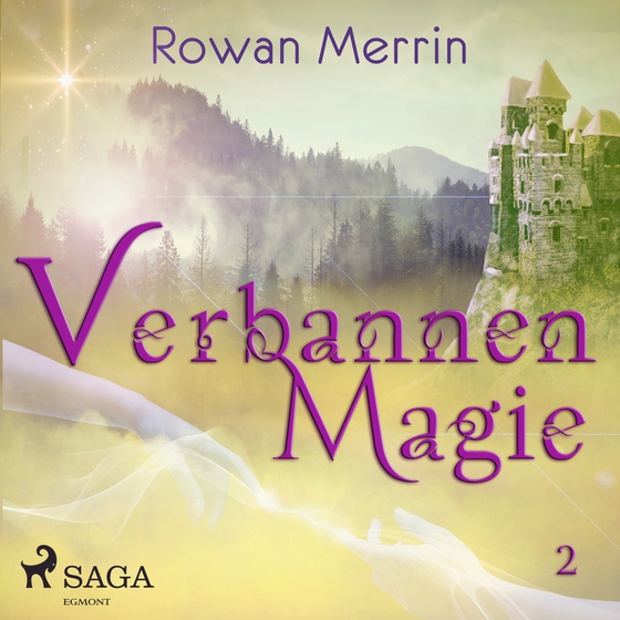 Verbannen magie (lydbog) af Rowan Merrin