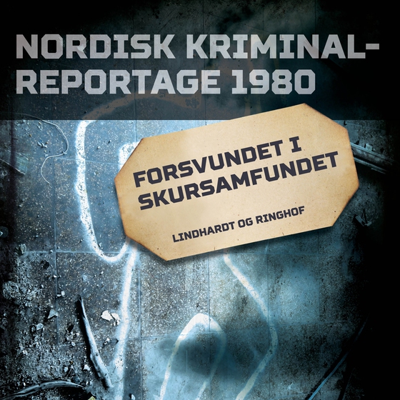 Forsvundet i skursamfundet