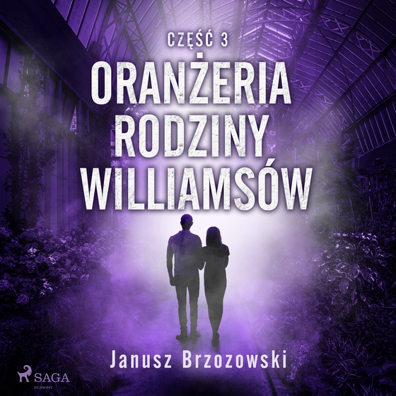 Oranżeria rodziny Williamsów