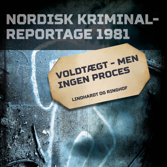 Voldtægt - men ingen proces