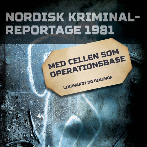 Med cellen som operationsbase