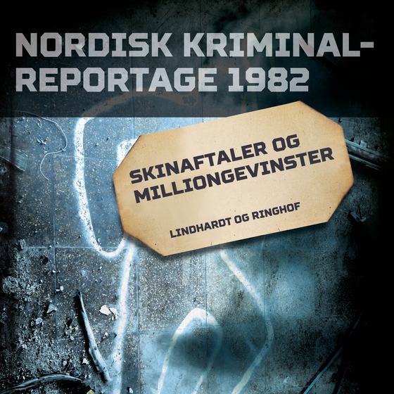 Skinaftaler og milliongevinster