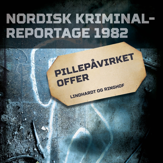 Pillepåvirket offer