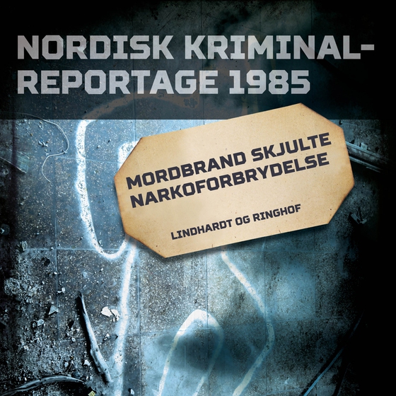 Mordbrand skjulte narkoforbrydelse (lydbog) af Diverse