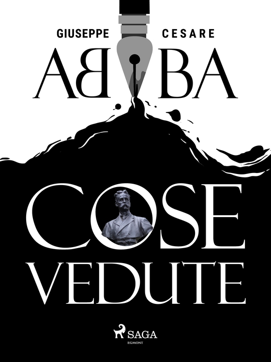 Cose vedute (e-bog) af Giuseppe Cesare Abba