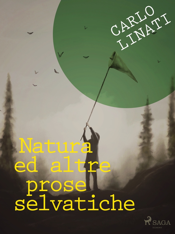 Natura ed altre prose selvatiche (e-bog) af Carlo Linati