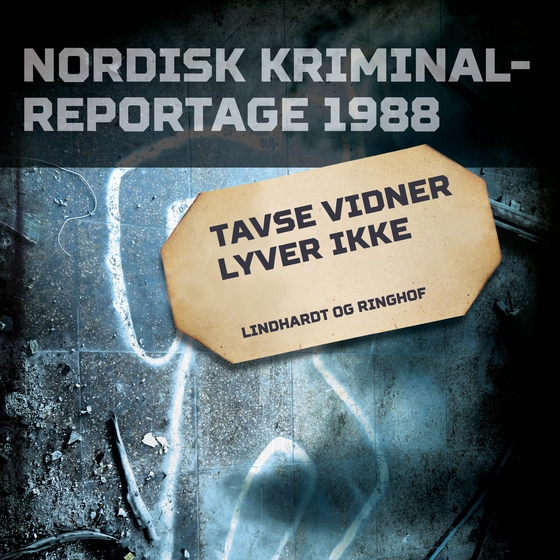 Tavse vidner lyver ikke