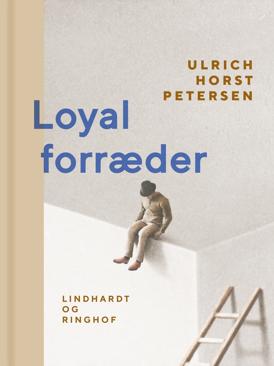 Loyal forræder (e-bog) af Ulrich Horst Petersen