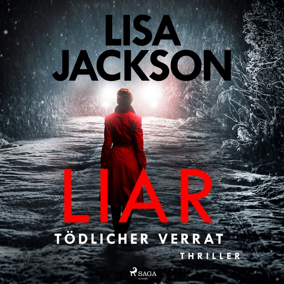 Liar – Tödlicher Verrat: Thriller (Ein San-Francisco-Thriller) (lydbog) af Lisa Jackson