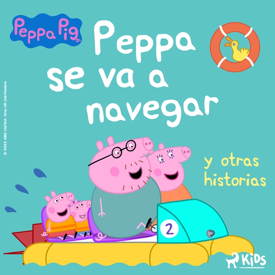 Peppa Pig - Peppa se va a navegar y otras historias (lydbog) af Neville Astley