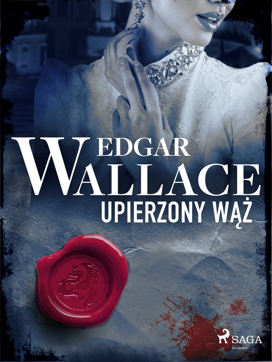 Upierzony wąż (e-bog) af Edgar Wallace