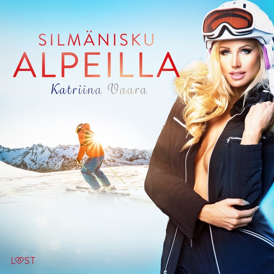 Silmänisku Alpeilla - eroottinen novelli