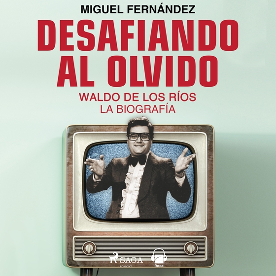 Desafiando al olvido (lydbog) af Miguel Fernández
