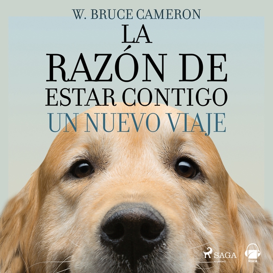 La razón de estar contigo. Un nuevo viaje (lydbog) af W. Bruce Cameron