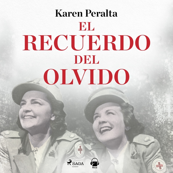 El recuerdo del olvido (lydbog) af Karen Peralta