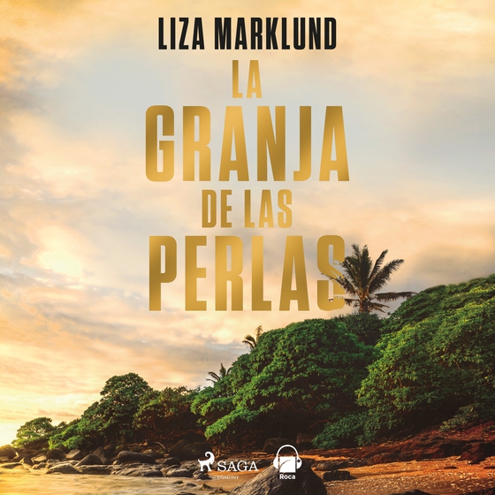 La granja de las perlas (lydbog) af Liza Marklund