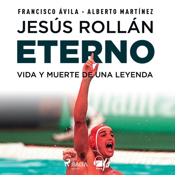 Jesús Rollán Eterno (lydbog) af Francisco Ávila