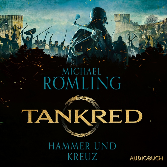 Tankred - Hammer und Kreuz (lydbog) af Michael Römling