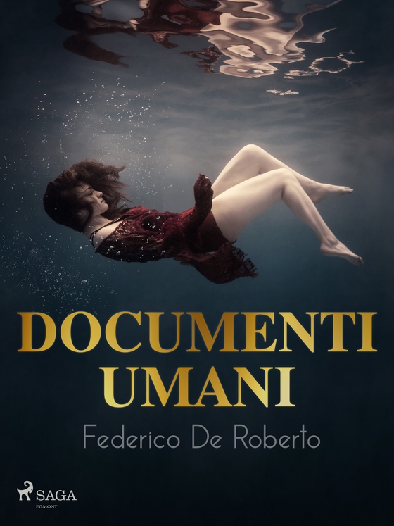 Documenti umani (e-bog) af Federico De Roberto