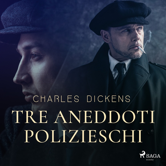 Tre aneddoti polizieschi (lydbog) af Charles Dickens