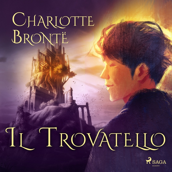 Il trovatello (lydbog) af Charlotte Brontë