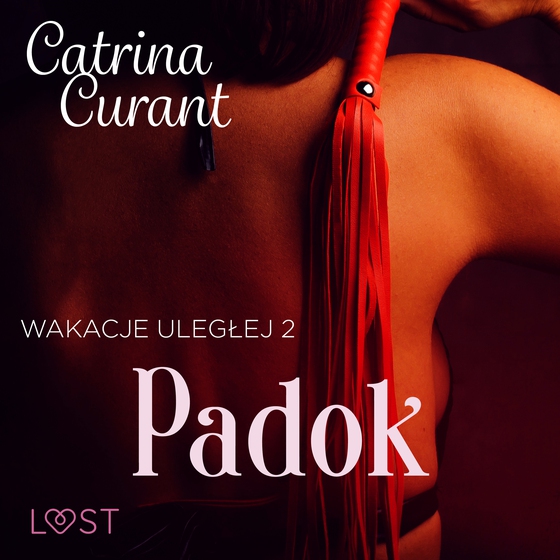 Wakacje uległej 2: Padok – seria erotyczna BDSM (lydbog) af Catrina Curant