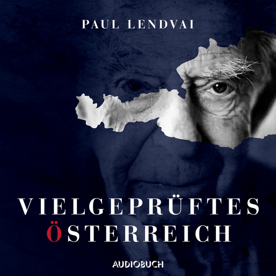 Vielgeprüftes Österreich (lydbog) af Paul Lendvai