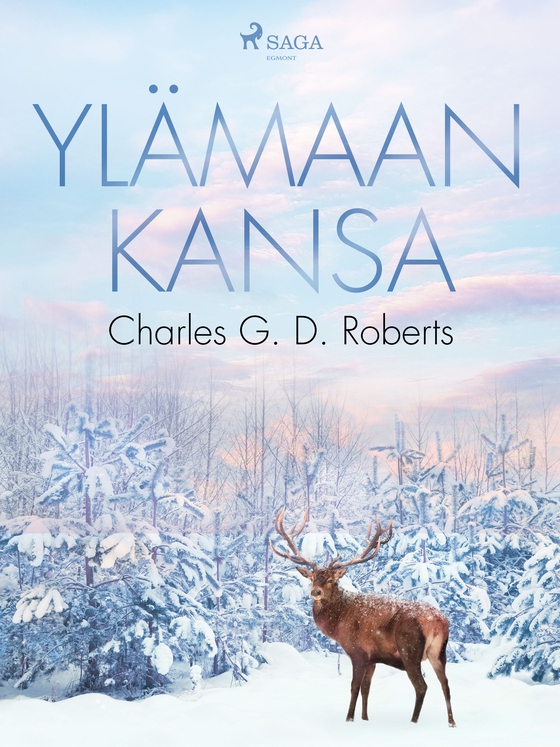 Ylämaan kansa (e-bog) af Charles G. D. Roberts