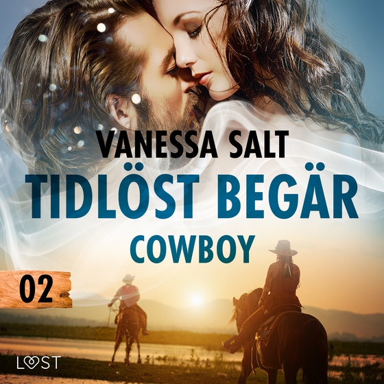 Tidlöst begär 2: Cowboy - erotisk novell